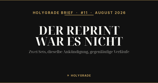 HOLYGRADE Brief #11 — Der Reprint war es nicht